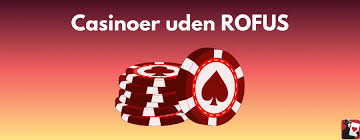Casino Uden ROFUS i Danmark En Guide til Sikker Spiloplevelse Casino Uden ROFUS i Danmark En Guide til Sikker Spiloplevelse