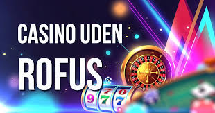 Casino uden ROFUS online - Oplev udenlandske muligheder Casino uden ROFUS online - Oplev udenlandske muligheder